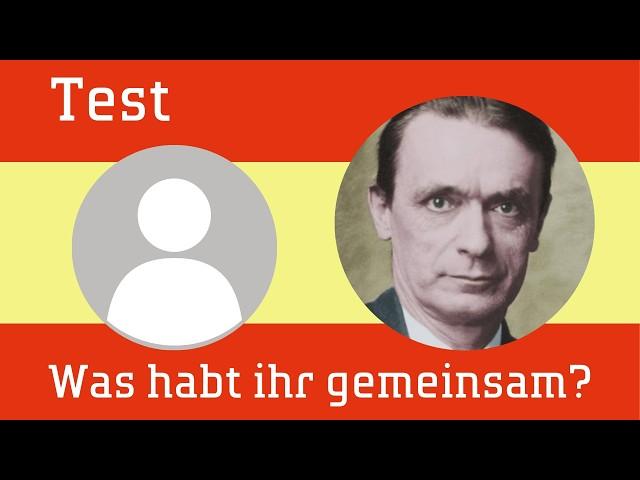 Was Du mit Rudolf Steiner gemeinsam hast - finde es heraus