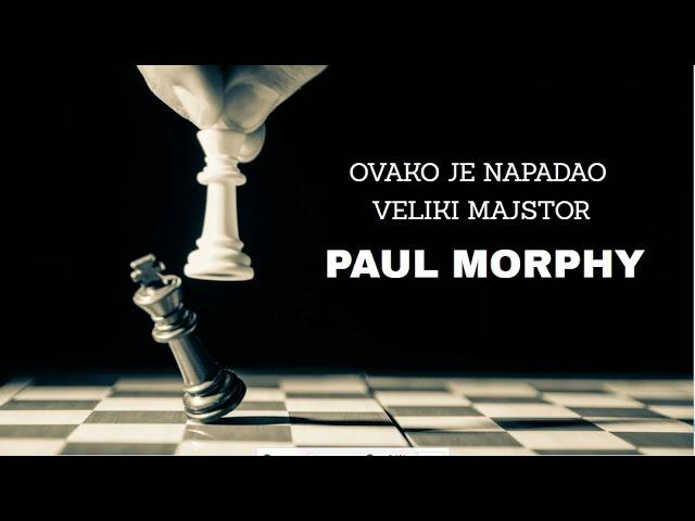 Ovako je napadao Paul Morphy