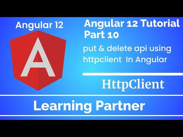 Angular Tutorial | Put & Delete API with HttpClient using json server