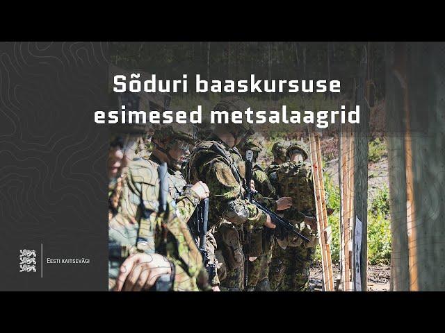 Sõduri baaskursuse esimesed metsalaagrid