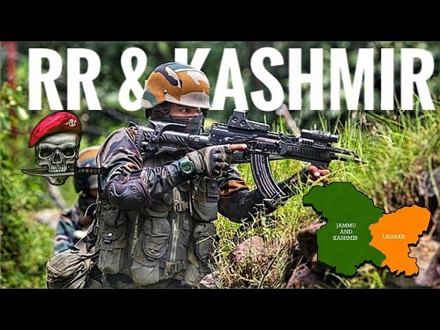 Rashtriya Rifles and KASHMIR - Life in RR