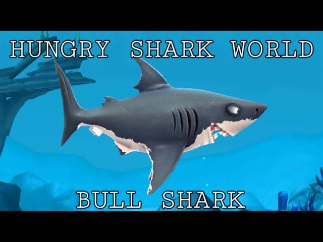 HUNGRY SHARK WORLD - BULL SHARK - GAMEPLAY WALKTHROUGH