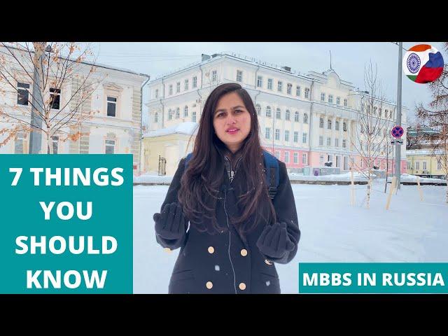 7 THINGS YOU MUST KNOW BEFORE ENTERING MEDICAL UNIVERSITY IN RUSSIA | MBBS IN RUSSIA