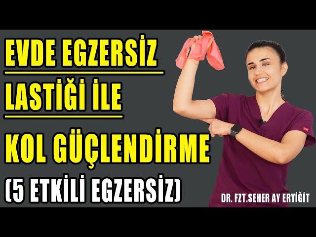 EGZERSİZ LASTİĞİYLE EVDE KOLLARINIZI GÜÇLENDİRİN #aktifizyo #fiziktedavi #kulunçağrısı #boyunağrısı