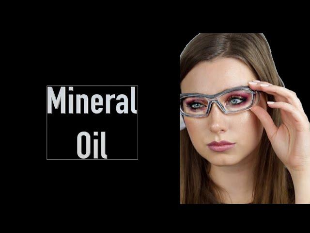 IS MINERAL OIL SAFE FOR YOUR SKIN?