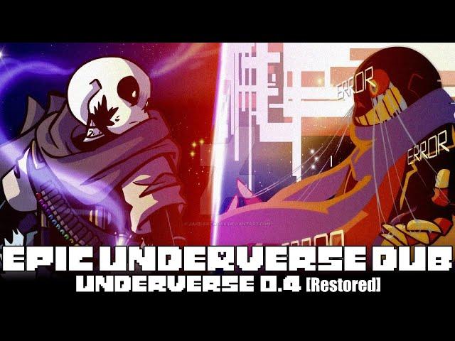 EPIC Underverse Dub | UNDERVERSE 0.4 - END OF SEASON 1 [By Jakei]【Restored】