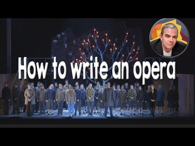 How to Write an Opera