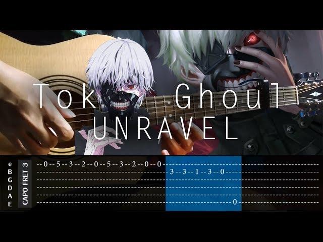 Tokyo Ghoul - Unravel - Fingerstyle Cover + TAB Tutorial