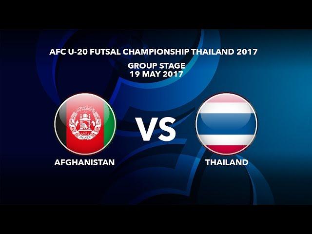 #AFCU20FC THAILAND 2017 - M36 Afghanistan vs Thailand- Highlights