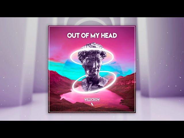 Wildcrow - Out Of My Head [Free Download]