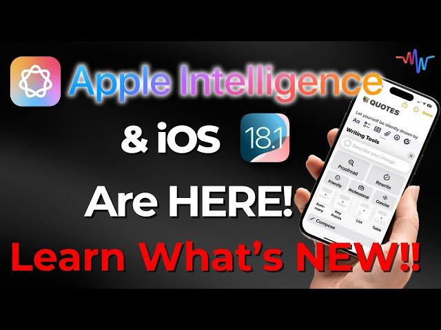  Discover iOS 18.1: Say Hello to Apple Intelligence!