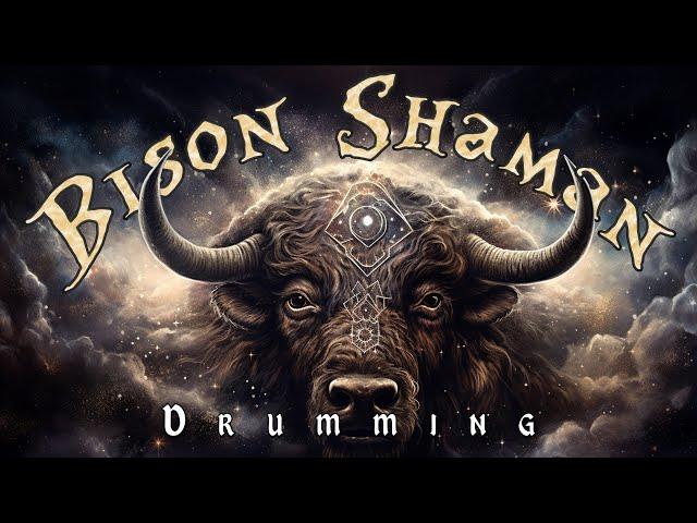 Shamanic Drumming: Primal Earth Rhythms - Immersive Soundscape Journey with the Bison Shaman