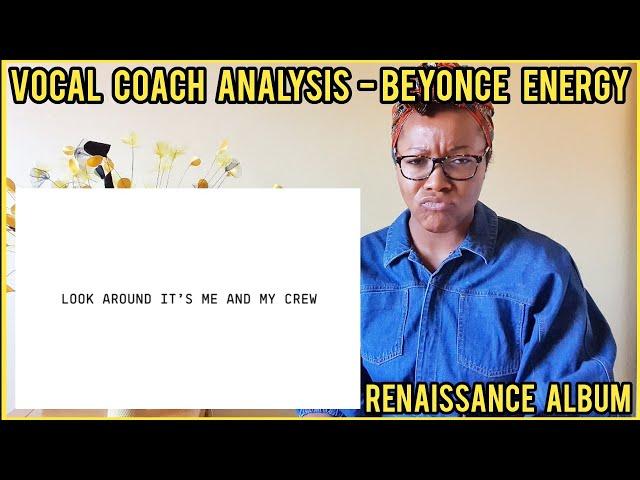 BEYONCÉ ENERGY x RENAISSANCE | Vocal Coach Analysis #beyonce #renaissance #analysis