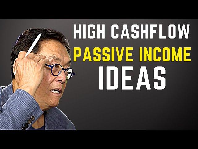 Robert Kiyosaki: HIGH CASHFLOW PASSIVE INCOME IDEAS[Generate Cash Flow]