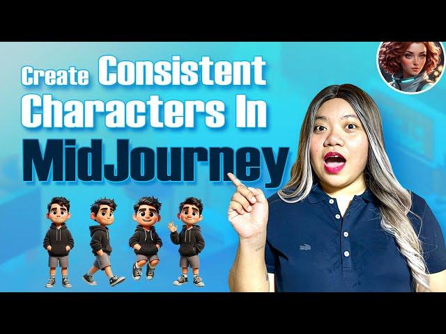 How to Create Consistent Characters in Midjourney