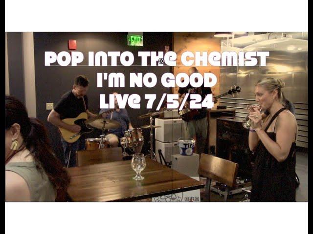 I'm no good (Winehouse Cover) Pop Into The Chemist Live