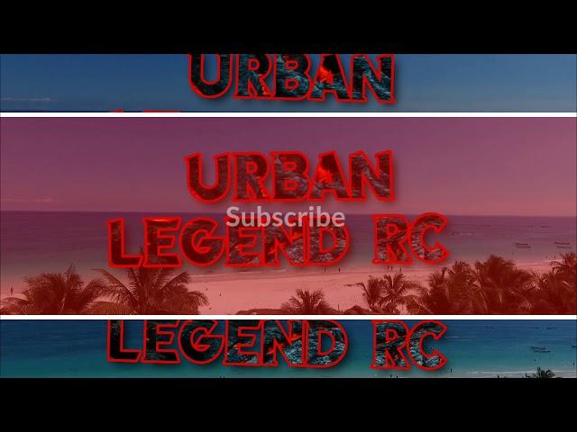 Urban Legend RC INTRODUCTION