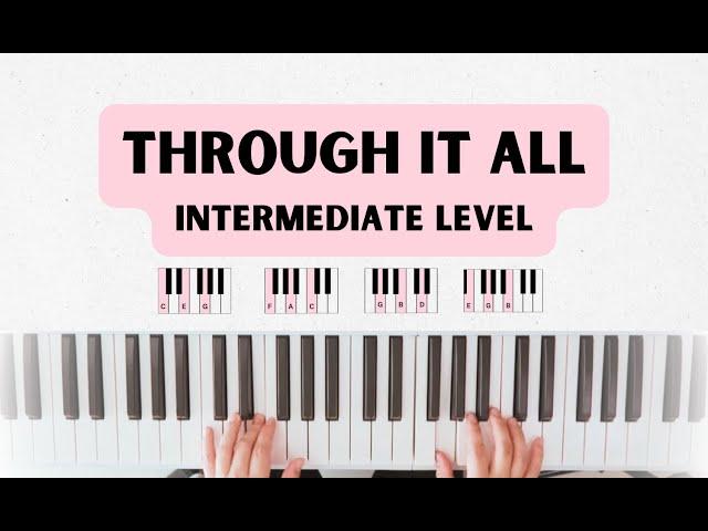 Through It All | Intermediate Piano Tutorial