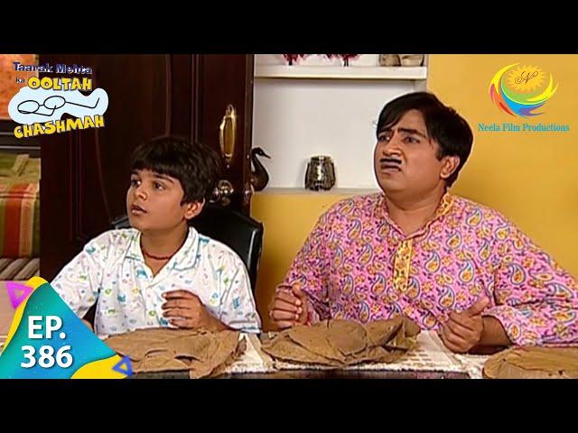 Taarak Mehta Ka Ooltah Chashmah - Episode 386 - Full Episode