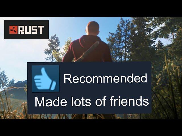 Rust is a Multiplayer Masterpiece