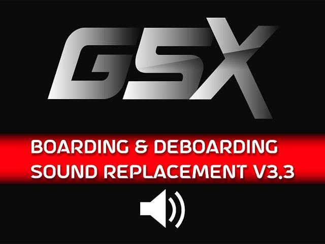 GSX PRO Boarding Sound Replacement V3.3 - MSFS 2020 - P3D - FSX