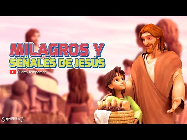 Superlibro │Especial Jesús: El Héroe que cambió la Historia │Milagros y Señales de Jesús