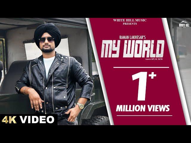 My World (Official Video) Raman Lakhesar | Punjabi Song 2024 | Punjabi Gaane