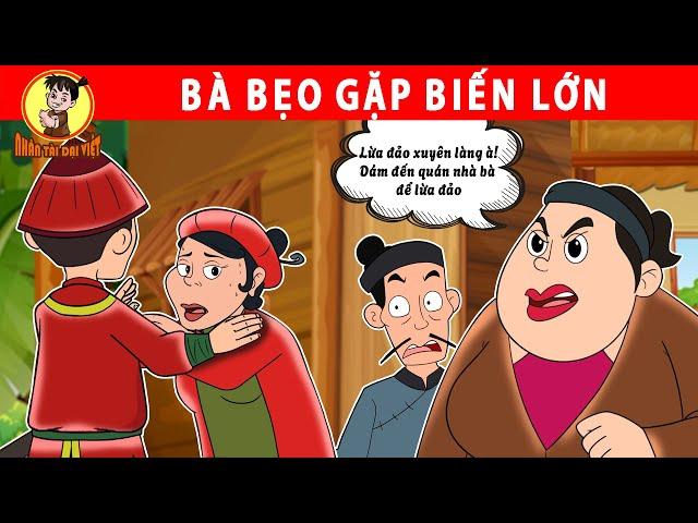 BÀ BẸO GẶP BIẾN LỚN - Nhân Tài Đại Việt - Phim hoạt hình - Truyện Cổ Tích Việt Nam