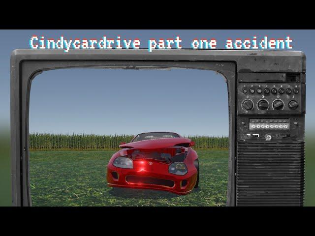 cindycardrive part 1 accident