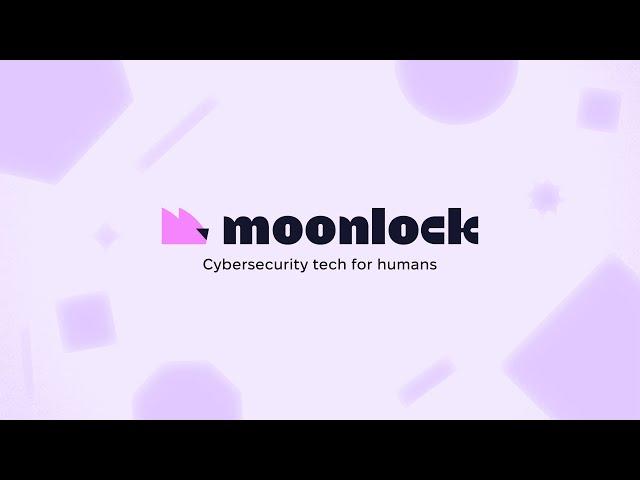 Introducing Moonlock: Cybersecurity Tech by MacPaw