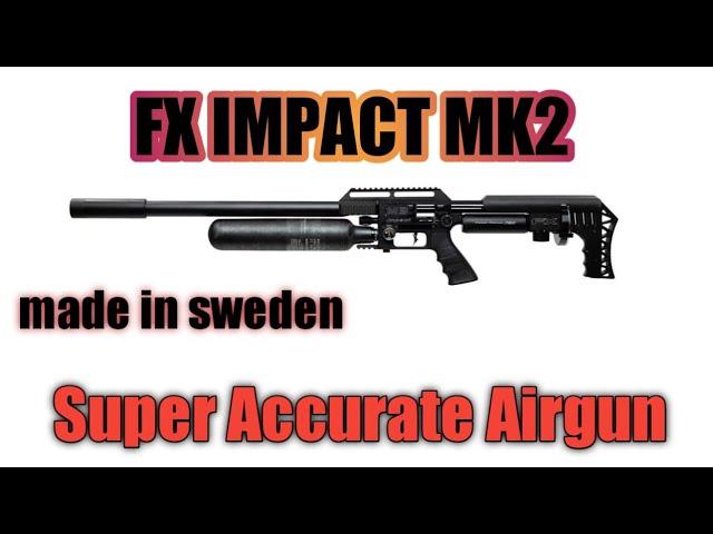 FX IMPACT MK2 TOP ACCURATE AIRGUN.