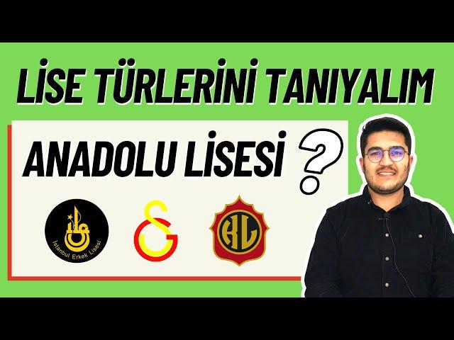 Anadolu Lisesi | Lise Türlerini Tanıyalım | LGS 2023