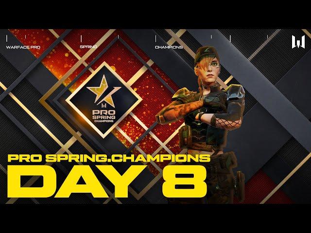 Турнир Warface PRO.Champions. Day 8