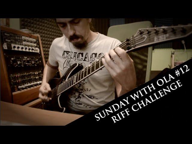 SUNDAY WITH OLA #12 - RIFF CHALLENGE