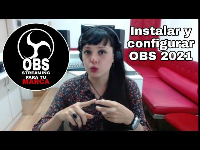 obs studio tutorial español 2021