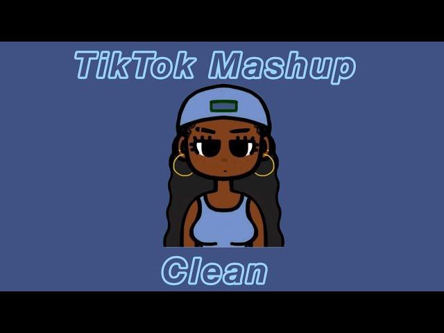 Tik Tok Mashup Clean  July 2023