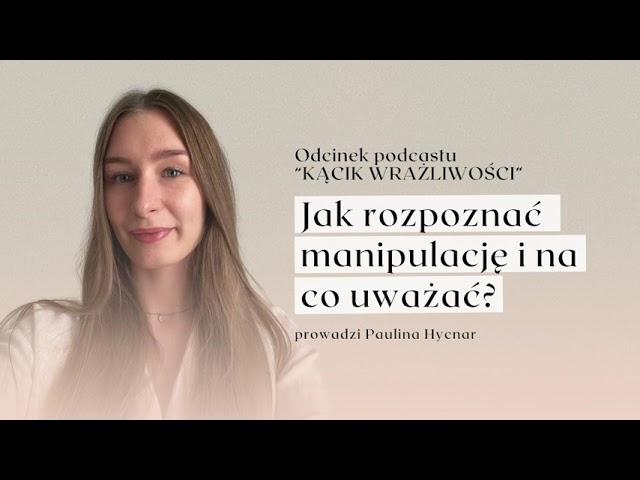 Manipulacja w relacji - jak ją rozpoznać i na co zwracać uwagę?