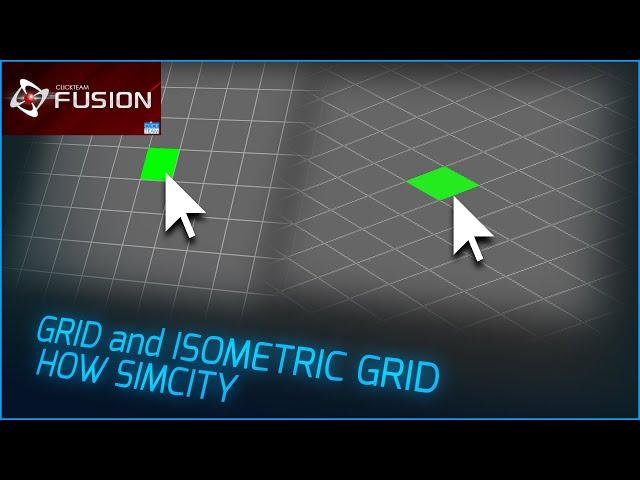 Tutorial #1 & ISOMETRIC GRID how SIMCITY in Clickteam Fusion 2.5