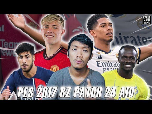 PES 2017 UPDATE 2024 - OFFICIAL RZ PATCH 2024 AIO - PES 2017 PC GAMEPLAY