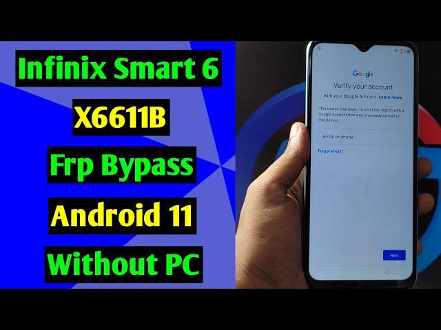 Infinix Smart 6 (X6611B) Frp Bypass/Forget Google Account Android 11 | Infinix Smart 6 Frp Unlock