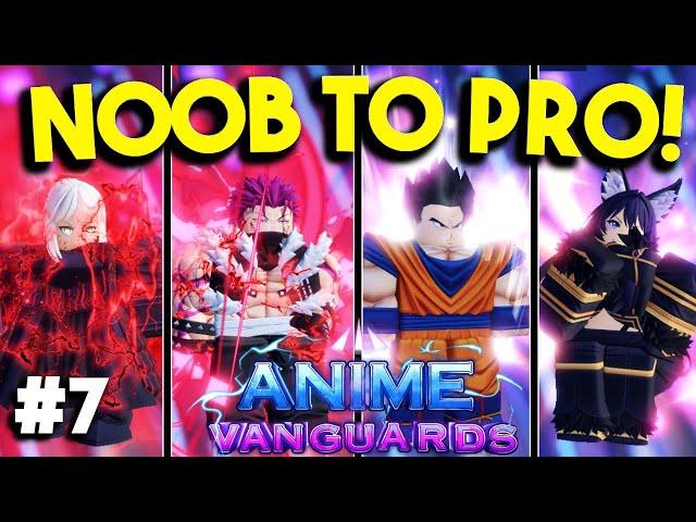 #6 Anime Vanguard  - Got Insane META UNIT In Noob To Pro!