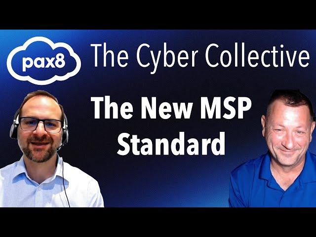 The New Standard For MSP's