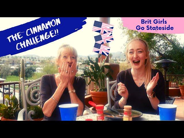 The Cinnamon Challenge!! Brit Girls Go Stateside