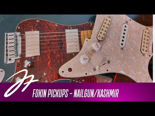 Fokin Pickups - Nailgun/Kashmir