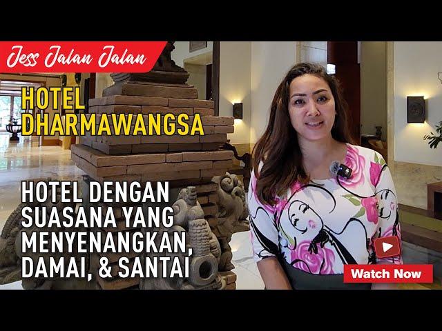 Hotel Dharmawangsa, Hotel Mewah dengan Suasana yang Menyenangkan, Damai, dan Santai