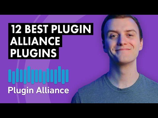 12 of the Best Plugin Alliance Plugins on the Market