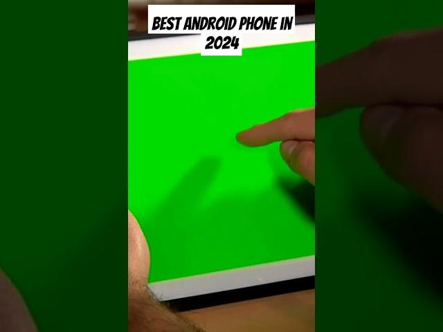 Best android phone in 2024 #smartphone #technology #ios #android12 #mobiletechreview #smartphonetech