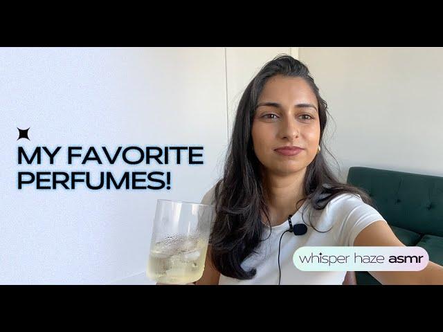 Soft Spoken ASMR - WhisperHazeASMR- My favorite perfumes! - ChitChat - Low Fi