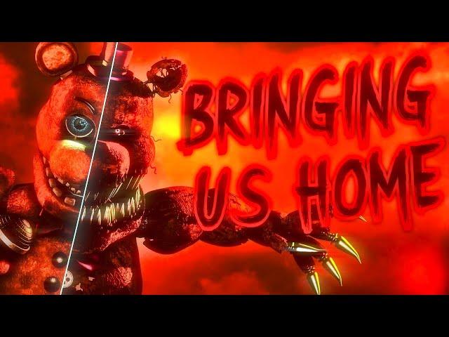 [FNAF/SFM] Bringing Us Home | Song by @TryHardNinja