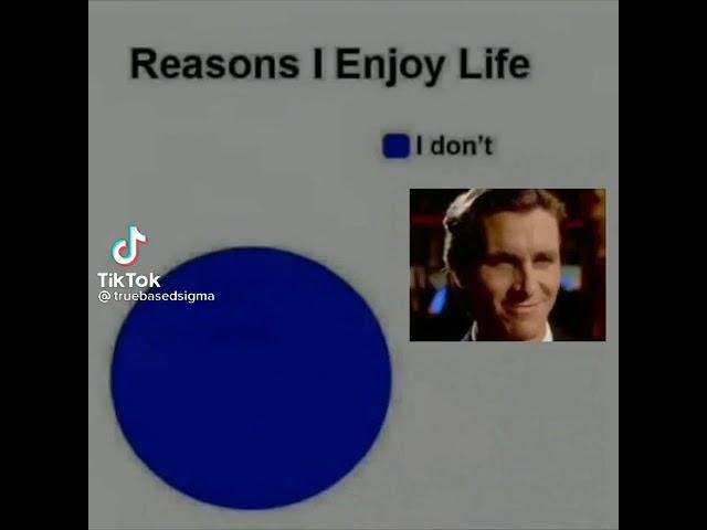 Reasons I enjoy life